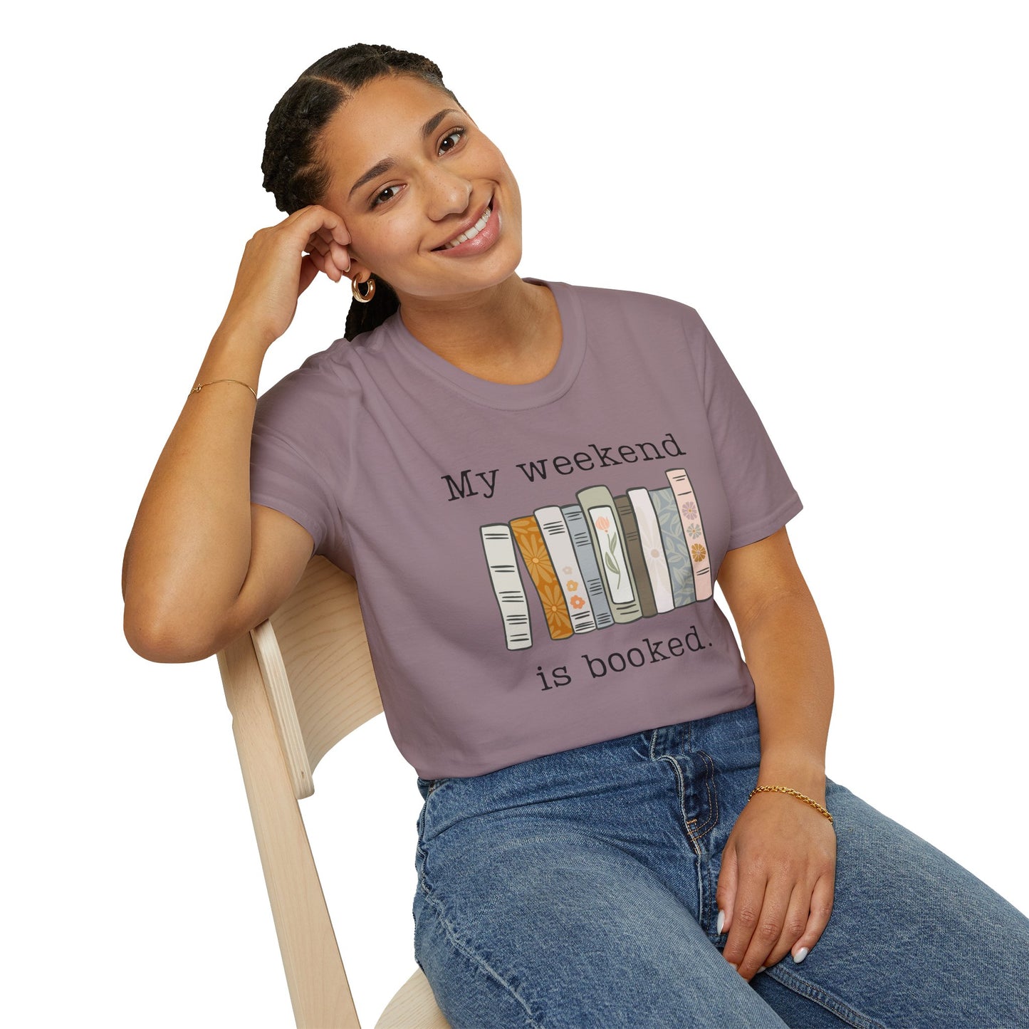 My Weekend is Booked Unisex Softstyle T-Shirt - Perfect for Book Lovers