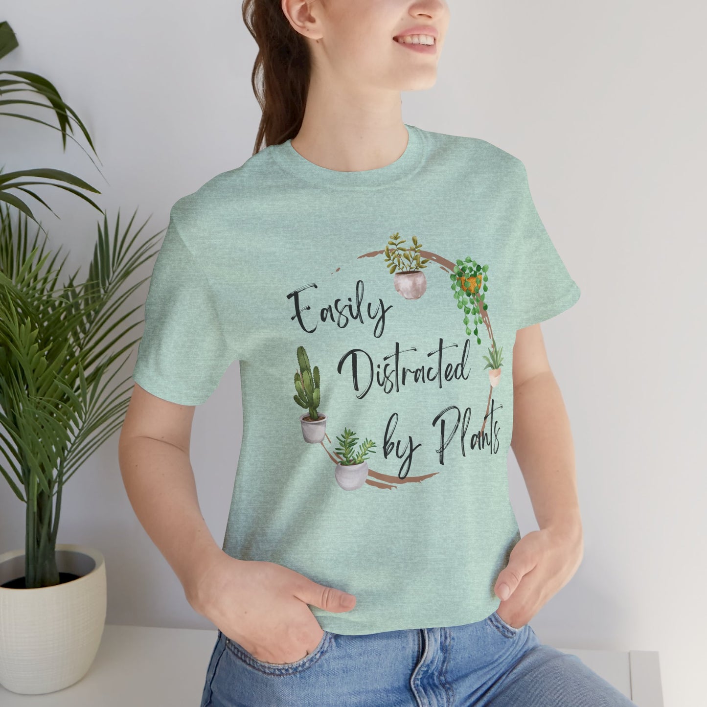 Easily Distracted by Plants Unisex Tee - Perfect for Plant Lovers
