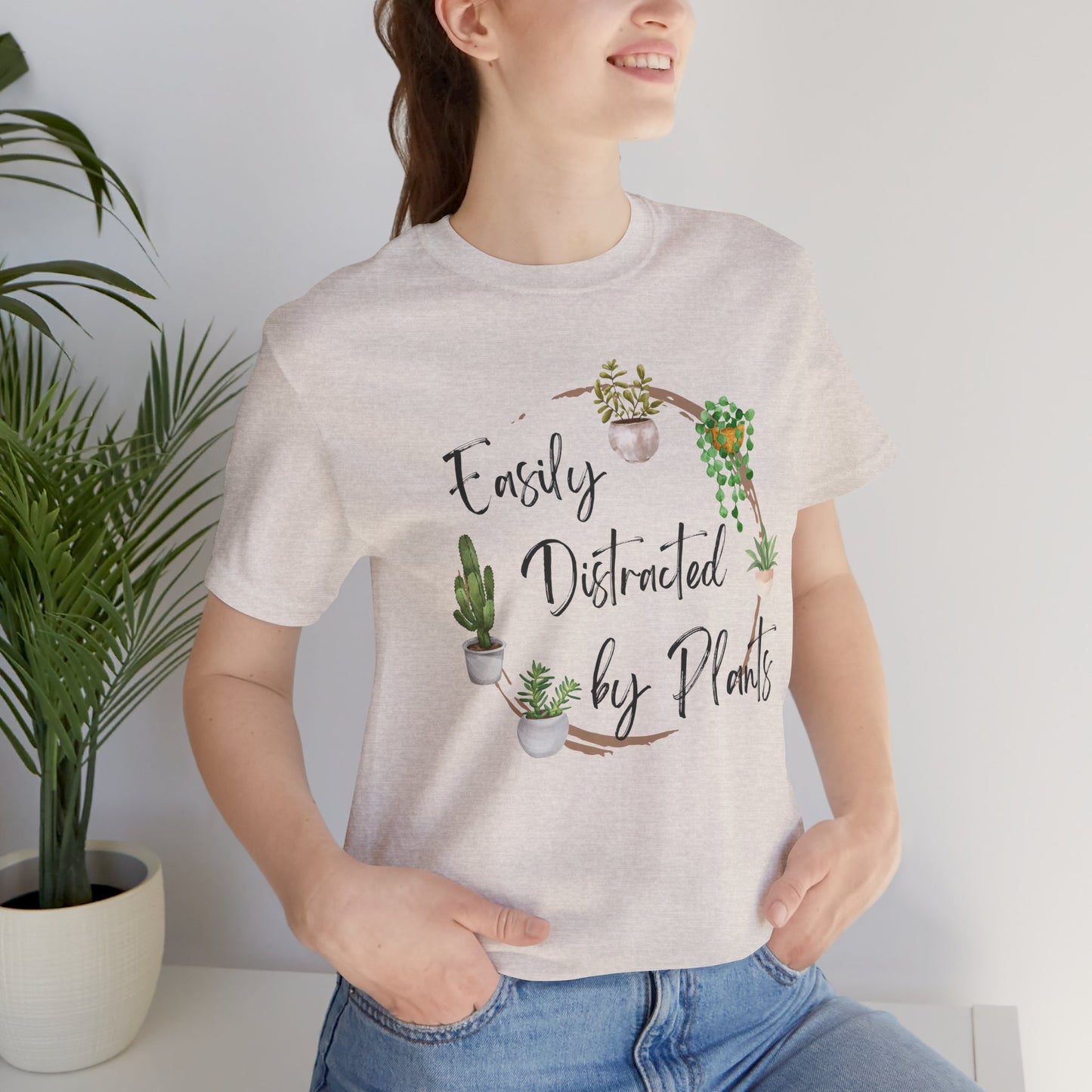 Easily Distracted by Plants Unisex Tee - Perfect for Plant Lovers