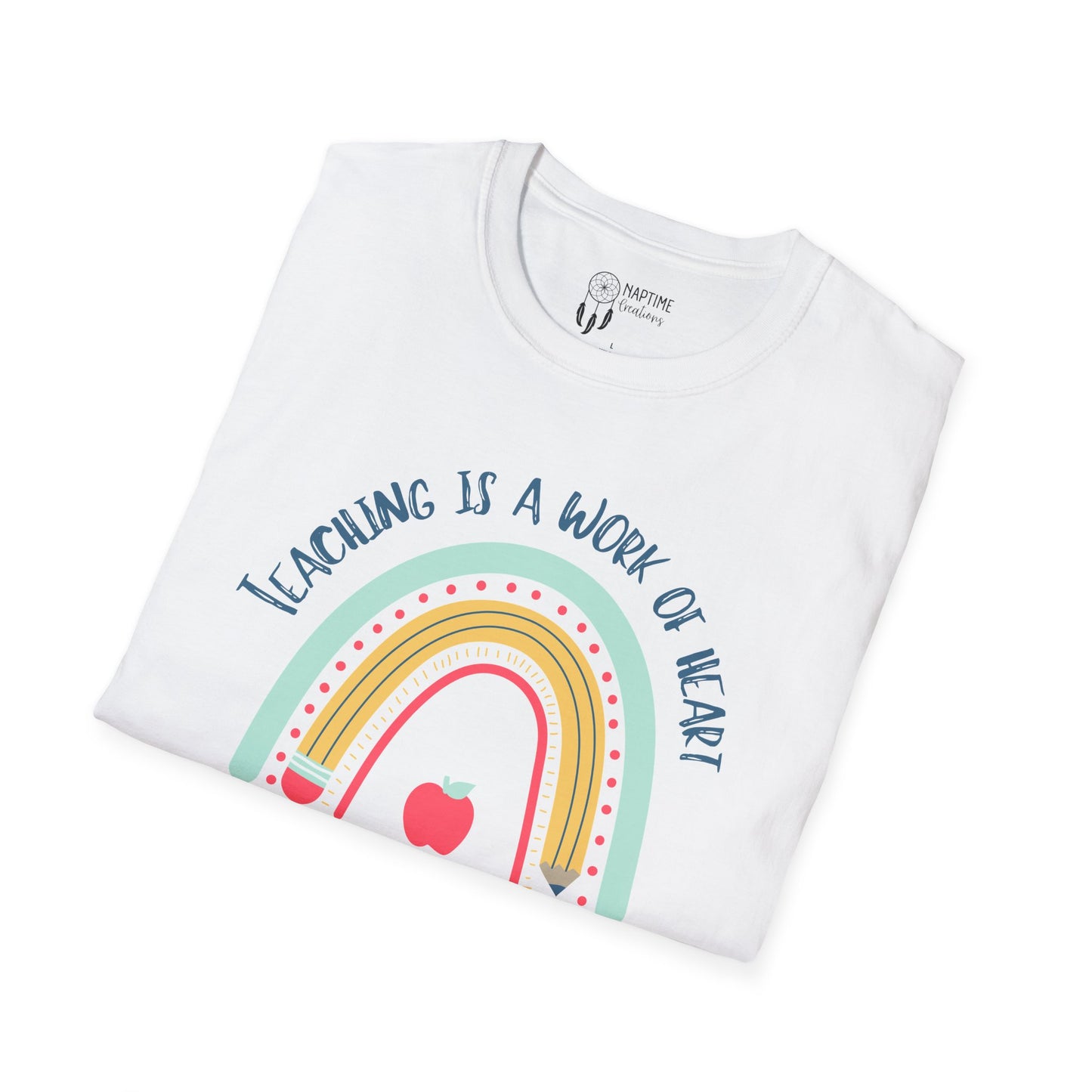 Teaching is a Work of Heart Unisex T-Shirt - Perfect Gift for Educators