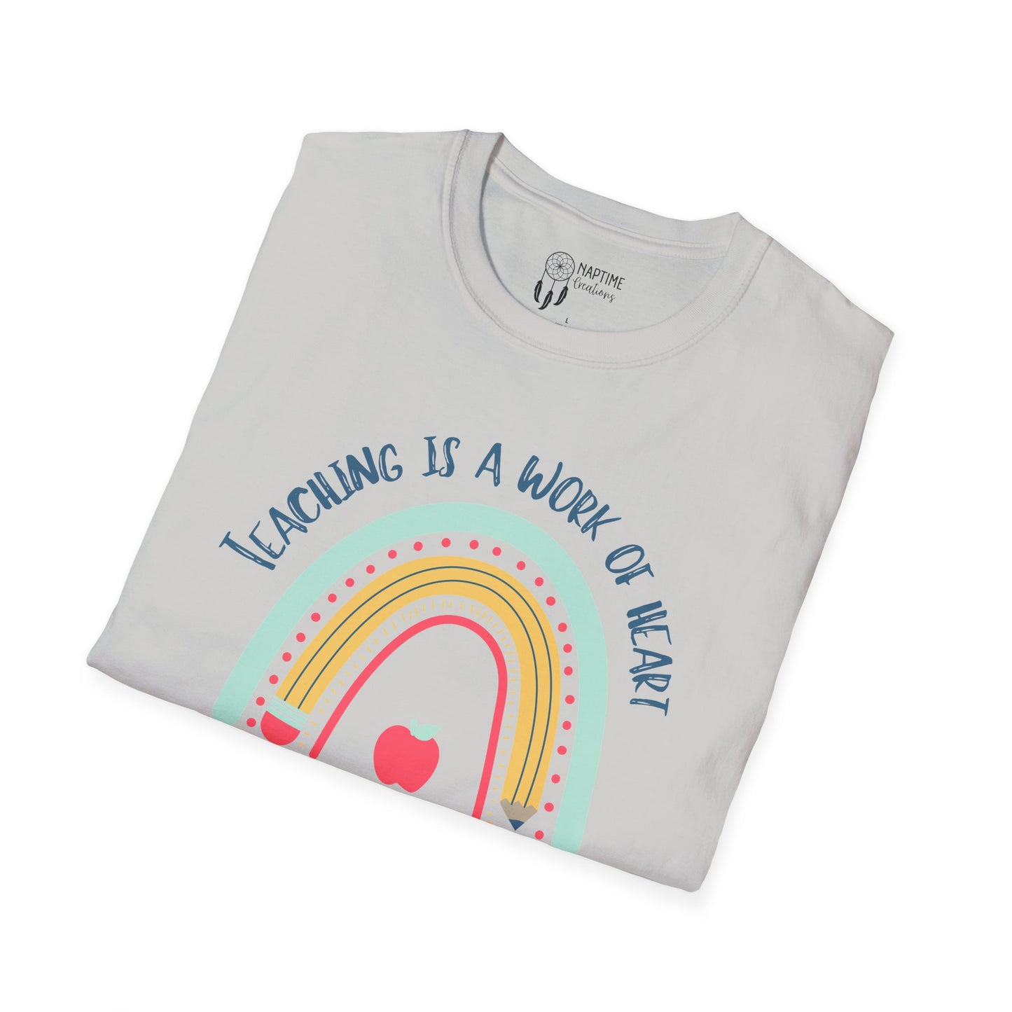 Teaching is a Work of Heart Unisex T-Shirt - Perfect Gift for Educators