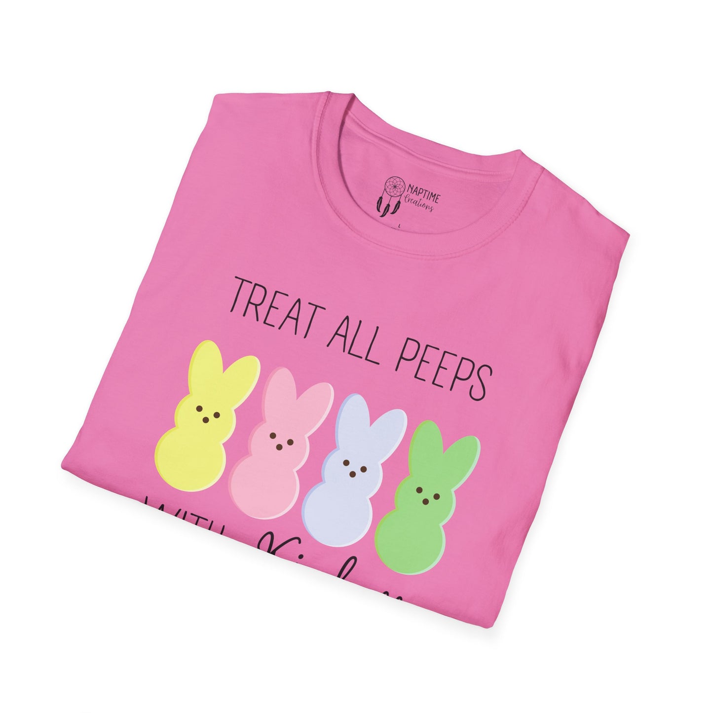 Treat All Peeps with Kindness Unisex T-Shirt – Cute Easter Tee for Spring Celebrations