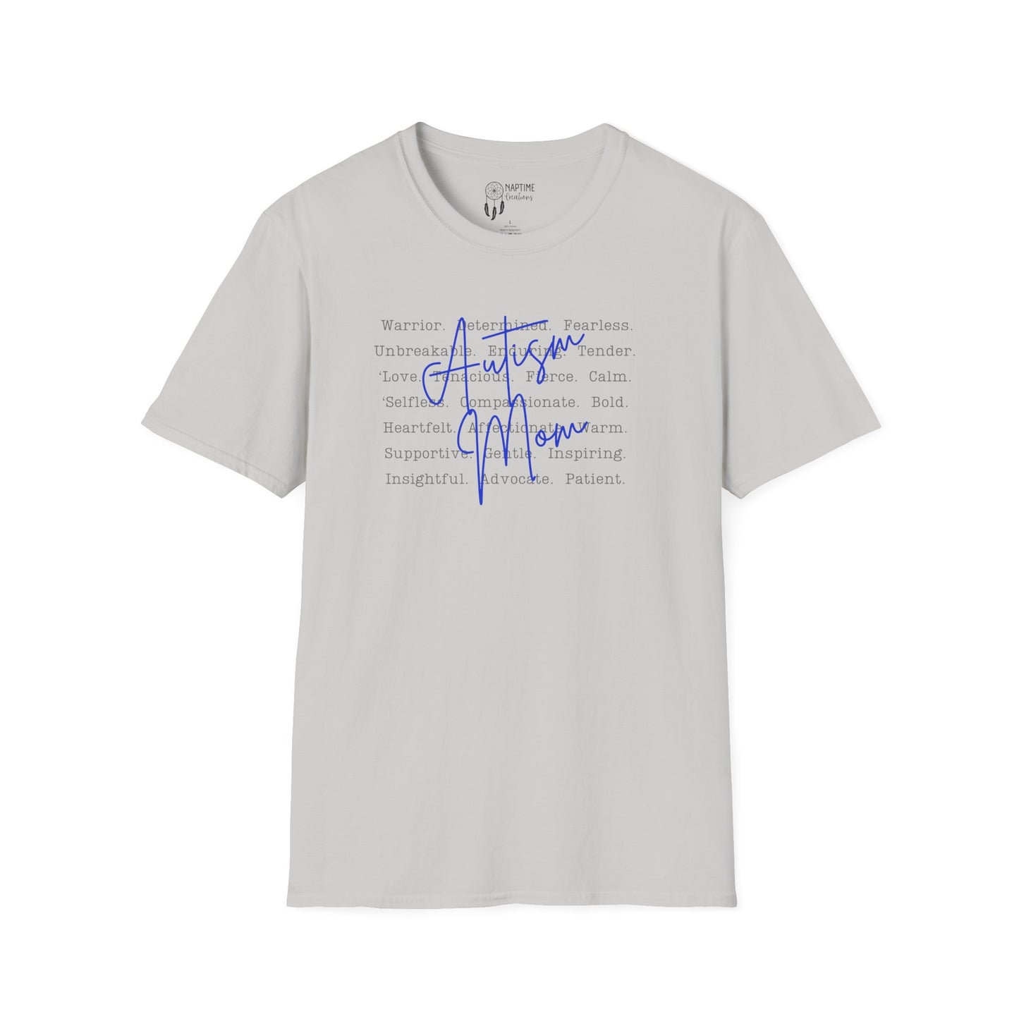 Autism Mom Empowerment Unisex Softstyle T-Shirt - Autism Mom Words