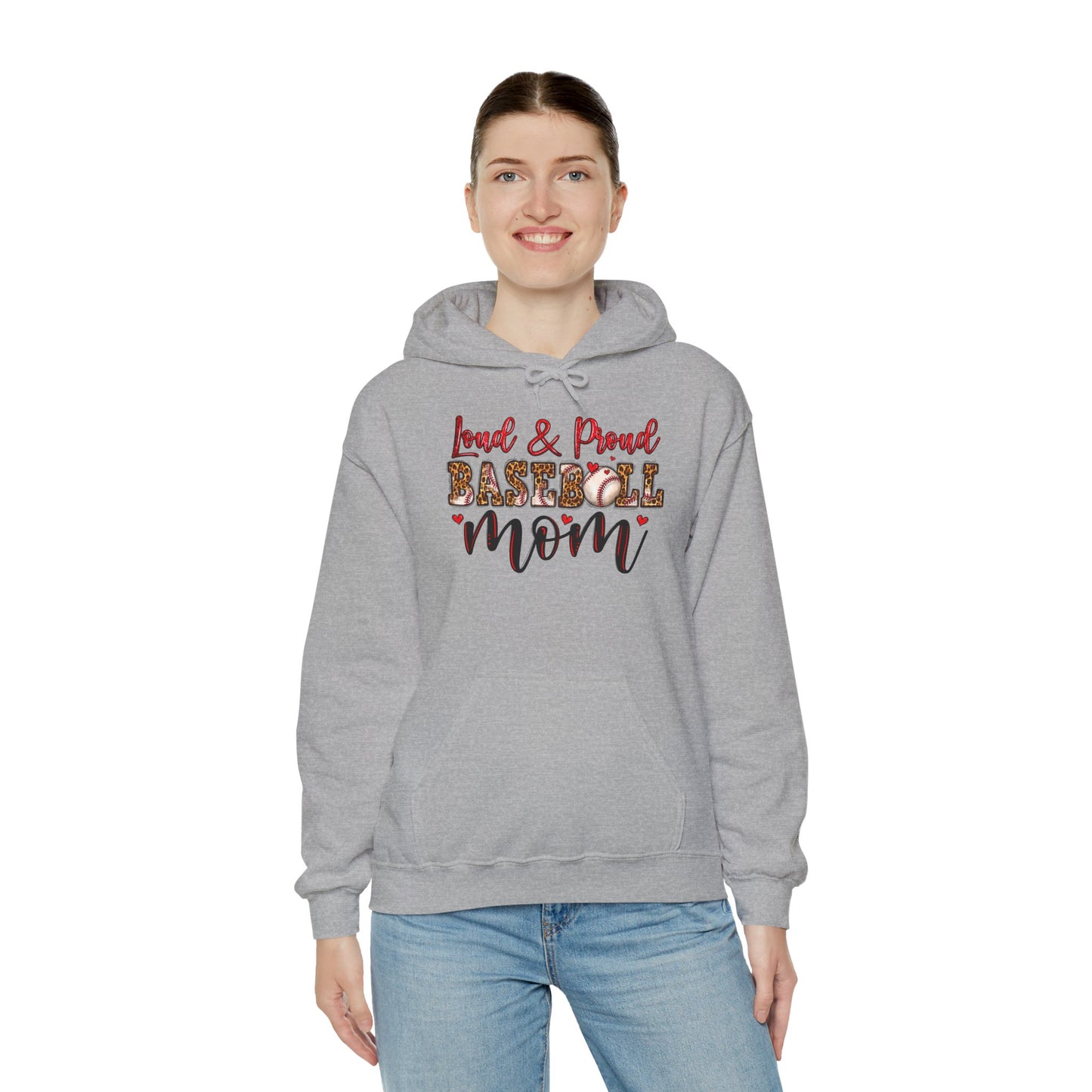 Loud & Proud Baseball Mom Hooded Sweatshirt