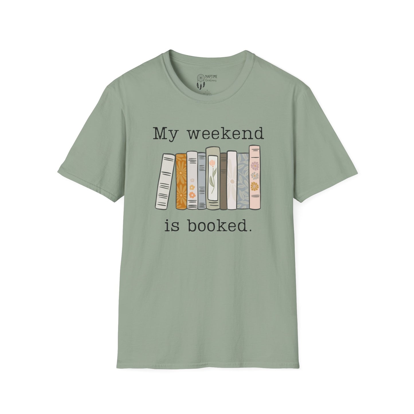 My Weekend is Booked Unisex Softstyle T-Shirt - Perfect for Book Lovers