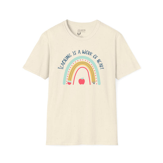 Teaching is a Work of Heart Unisex T-Shirt - Perfect Gift for Educators