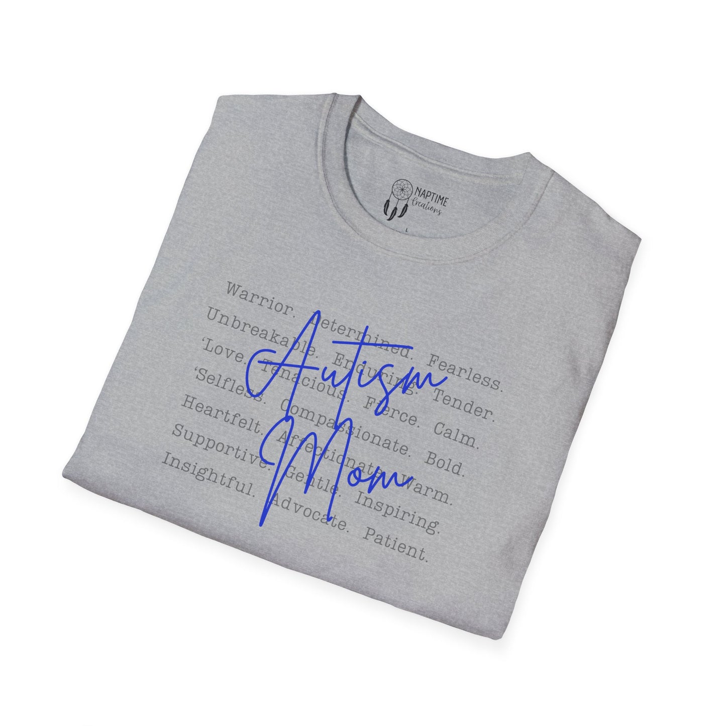 Autism Mom Empowerment Unisex Softstyle T-Shirt - Autism Mom Words