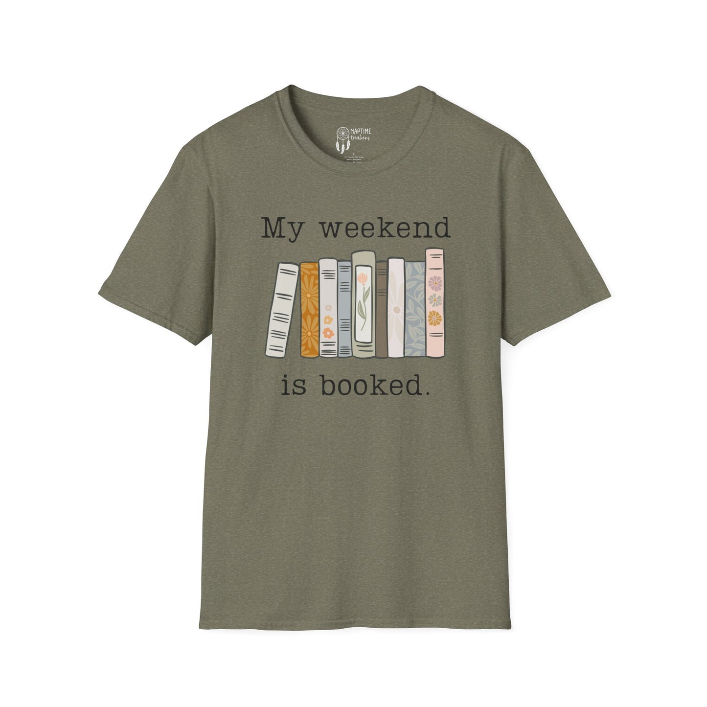 My Weekend is Booked Unisex Softstyle T-Shirt - Perfect for Book Lovers