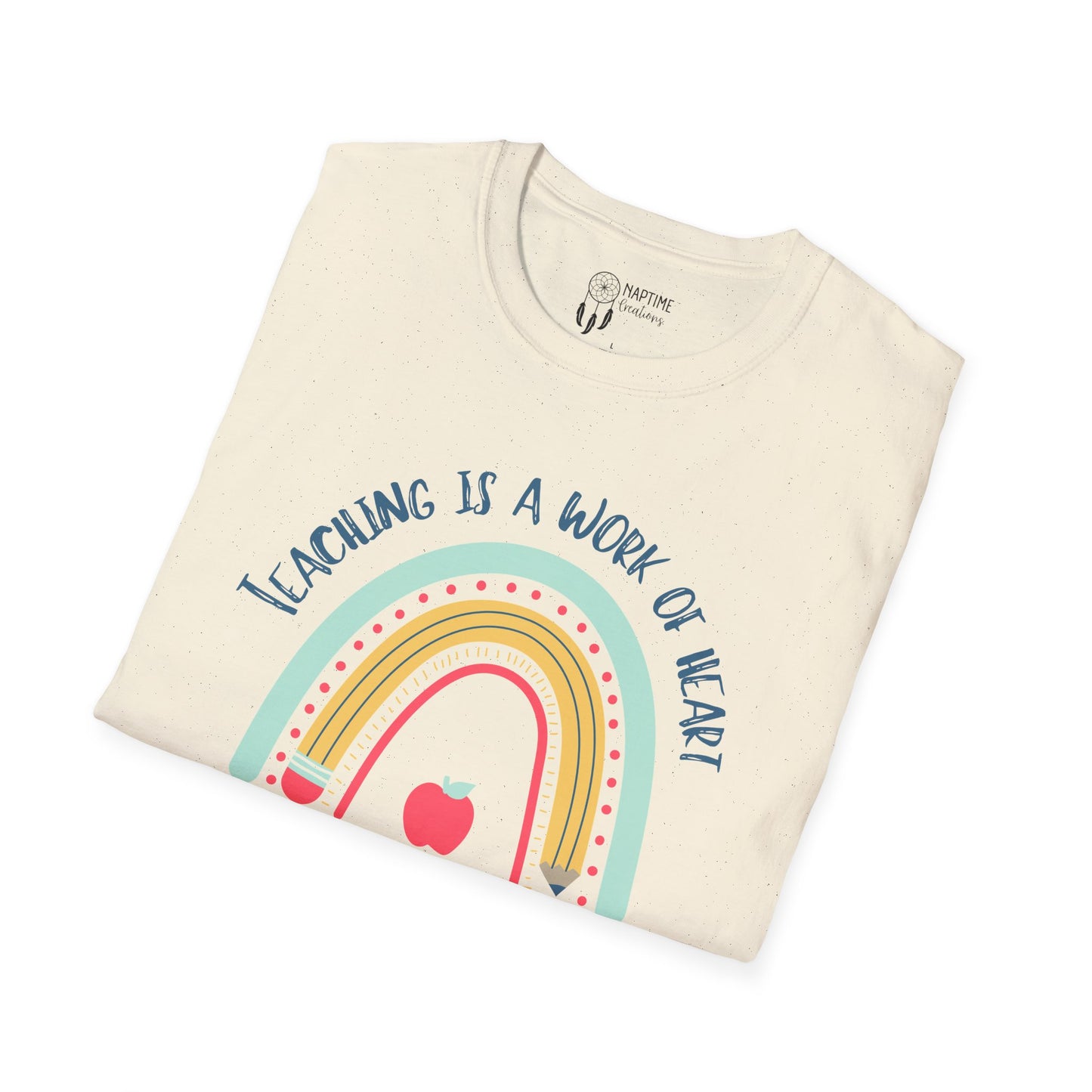 Teaching is a Work of Heart Unisex T-Shirt - Perfect Gift for Educators