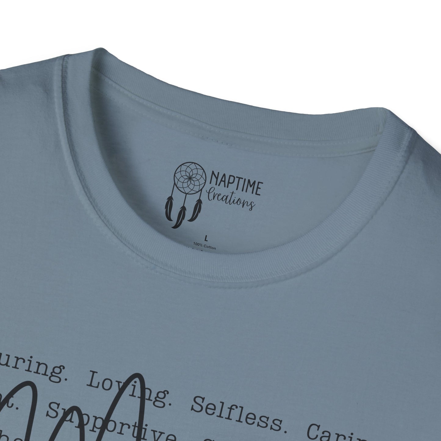 What Makes a Mama T-Shirt - Unisex Softstyle Tee - Perfect Gift for Mother's Day