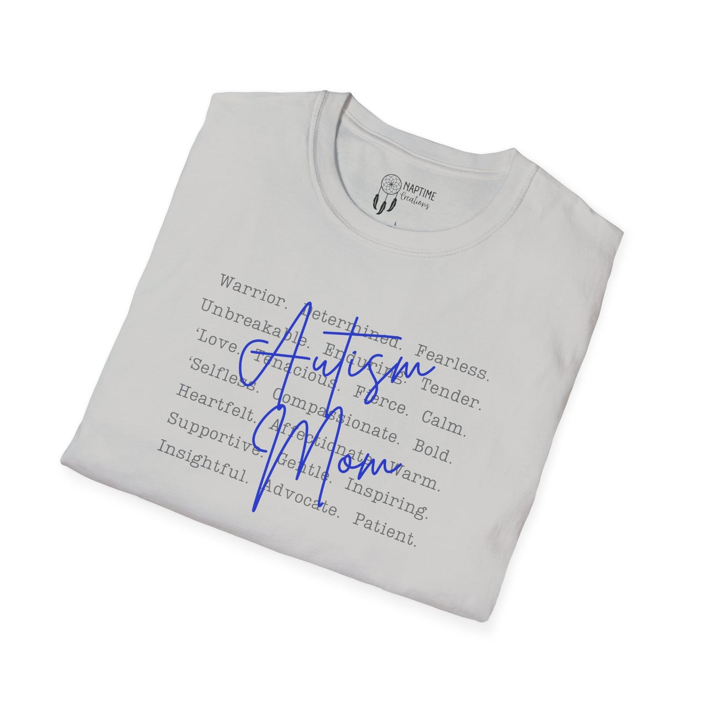 Autism Mom Empowerment Unisex Softstyle T-Shirt - Autism Mom Words